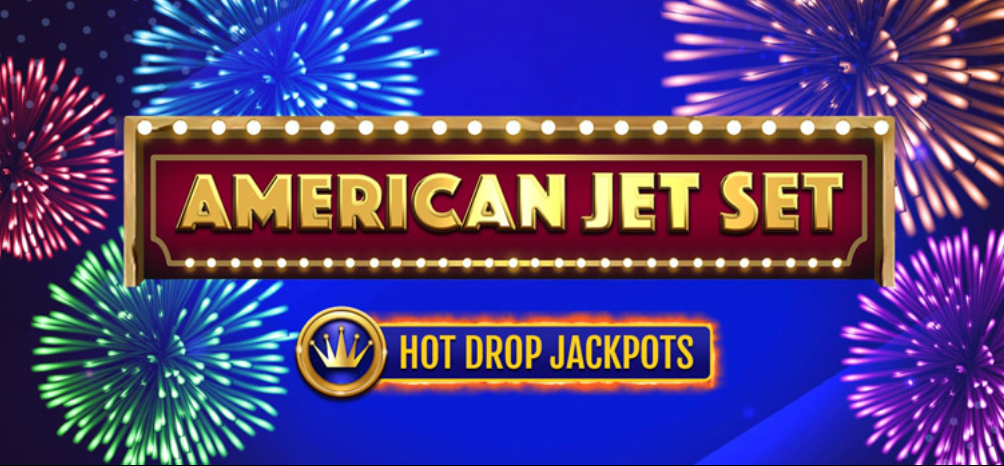 American Jet Set Hot Drop Jackpots Review